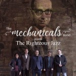 Mechanicals 'The Righteous Jazz' CD cover